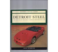 Detroit Steel: New Age of the Great American Performance Car (Osprey Style Cars)