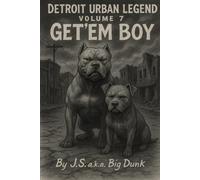 Detroit Urban Legends volume 7 Get'em Boy (Detroit Urban Legends Stories)