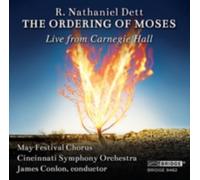 DETT/MOORE/MILLER: R. NATHANIEL DETT: THE ORDERING OF MOSES - CD