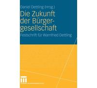 Die Zukunft der BA14rgergesellschaft: Herausford. Dettling<|