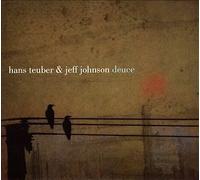 Deuce by Hans Teuber/Jeff Johnson (CD, 2018)