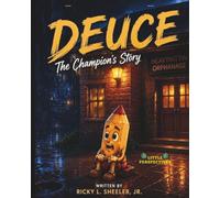 Deuce: The Champion's Story
