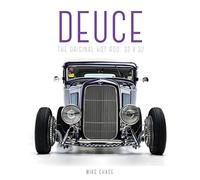 Deuce: The Original Hot Rod: 32x32