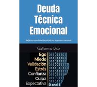 Deuda Técnica Emocional: Refactorizando la identidad del ingeniero racional