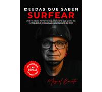 DEUDAS QUE SABEN SURFEAR: Una novedosa herramienta financiera que ajusta las cuotas de tus préstamos como las olas del mar