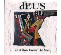 dEUS In a Bar, Under the Sea (30th Anniversary Edit (Vinyl) (PRESALE 20/03/2026)