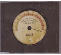 dEUS - What We Talk About (When We Talk About Love)