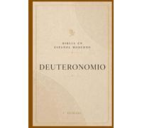 DEUTERONOMIO: Comprende su mensaje y transforma tu vida (La Palabra Viva)