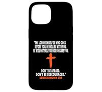 Deuteronomy 31:8 Bible Verses Scripture Case for iPhone 15