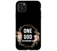 Deuteronomy 6:4 6 4 God Jesus Religious One Quote Christian Case for iPhone 11 Pro Max