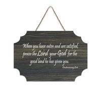 Deuteronomy 8:10 When You Have Eaten And Are Satisfied, Praise The Lord Your God for The Good Land H Wood Sign 6x10 Bible Wall Art Wooden Plaques Signs for Entryway Door Living Room Kitchen Decor