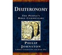 Deuteronomy: A Bible Commentary for Every Day (The People's Bible Commentary)