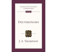 Deuteronomy: An Introduction and Survey: No. 5 (Tyndale Old Testament Commentaries)