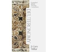 Deuteronomy (Evangelical Biblical Theology Commentary)