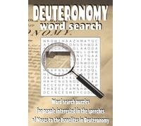 Deuteronomy Word Search: Word search puzzles with easy to read print for normal people interested in the words of Moses in Deuteronomy | 6x9 inches, ... great for free time (Bible Word Search Books)