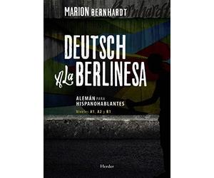 Deutsch a la berlinesa : alemn para hispanohablantes A - Spanish Language Paper