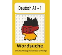 Deutsch A1 Wortsuche: Einfache und lustige Wortsuche - 252 Wörter