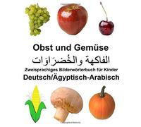 Deutsch/Agyptisch-Arabisch Obst und GemA14se Zw. Carlson<|