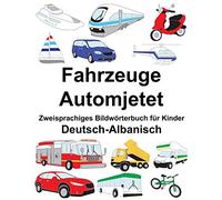 Deutsch-Albanisch Fahrzeuge/Automjetet Zweispra. Carlson, Carlson<|