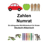 Deutsch-Albanisch Zahlen/Numrat Ein bilinguales. Carlson, Carlson<|