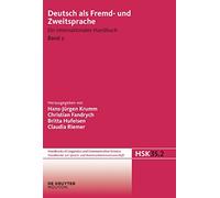 Deutsch als Fremd- und Zweitsprache, 2. Halbband, Handbücher zur Sprach- und Kommunikationswissenschaft / Handbooks of Linguistics and Communication Science (HSK) 35/2: Ein Internationales Handbuch