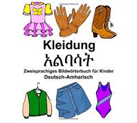 Deutsch-Amharisch Kleidung Zweisprachiges Bildw. Carlson<|