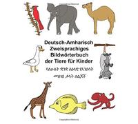 Deutsch-Amharisch Zweisprachiges BildwArterbuc. Carlson, Carlson<|