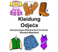 Deutsch-Bosnisch Kleidung Zweisprachiges BildwA. Carlson<|