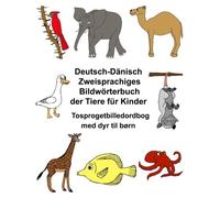 Deutsch-DAnisch Zweisprachiges BildwArterbuch. Carlson, Carlson<|