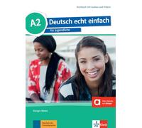 Deutsch echt einfach: Kursbuch A2 mit Audios und Videos online