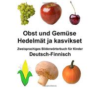 Deutsch-Finnisch Obst und GemA14se/HedelmAt ja . Carlson<|