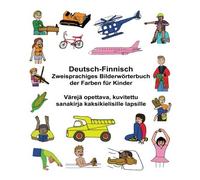 Deutsch-Finnisch Zweisprachiges BilderwArterbuch der Farben fA14r Kinder VAr<|