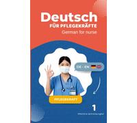 Deutsch für Pflegekräfte-German for nurse
