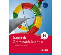 Deutsch Grammatik leicht: Deutsch Grammatik leicht A1 Deutsch-Englisch (Gramatica Aleman)