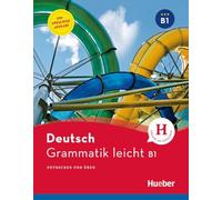 Deutsch Grammatik leicht: Deutsch Grammatik leicht B1 Deutsch-Englisch (Gramatica Aleman)
