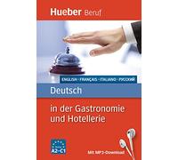 Deutsch in der Gastronomie und Hotellerie: Englisch, Französisch, Italienisch, Russisch / Buch mit MP3-Download