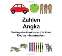 Deutsch-Indonesisch Zahlen/Angka Ein bilinguale. Carlson, Carlson<|
