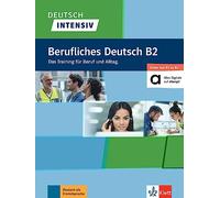Deutsch intensiv: Berufliches Deutsch