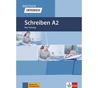 Deutsch intensiv: Schreiben A2