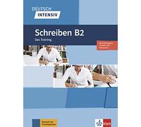 Deutsch intensiv: Schreiben B2