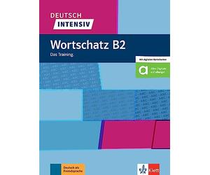 Deutsch intensiv: Wortscatz B2