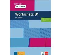 Deutsch intensiv: Wortschatz B1