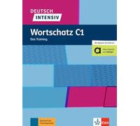 Arwen Schnack - Deutsch intensiv Wortschatz C1: The Training - flipQuiz & word lists - Paperback