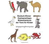 Deutsch-Khmer/Kambodschanisch Zweisprachiges Bi. Carlson, Carlson<|