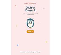 Deutsch Klasse 4: Grammatik, Rechtschreibung & Lesen üben