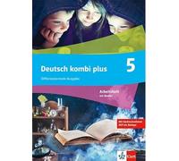 Deutsch kombi plus 5. Arbeitsheft mit Mediensammlung Klasse 5: Arbeitsheft mit Medien Klasse 5