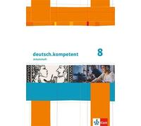 deutsch.kompetent 8: Arbeitsheft mit Lösungen Klasse 8 (deutsch.komp (Paperback)