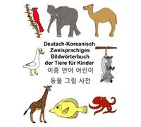 Deutsch-Koreanisch Zweisprachiges BildwArterbu. Carlson, Carlson<|