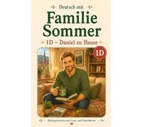Deutsch mit Familie Sommer 1D: Daniel im Haus