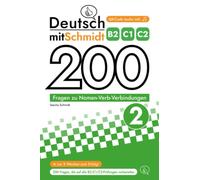 Deutsch mit Schmidt - 200 Fragen zu Nomen-Verb-Verbindungen 2 (B2, C1, C2)